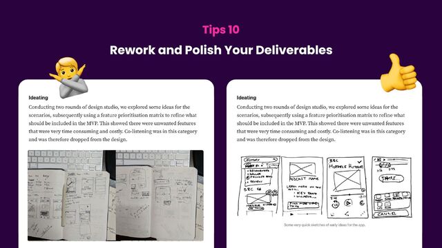 Rework and Polish Your Deliverables
Tips 10
