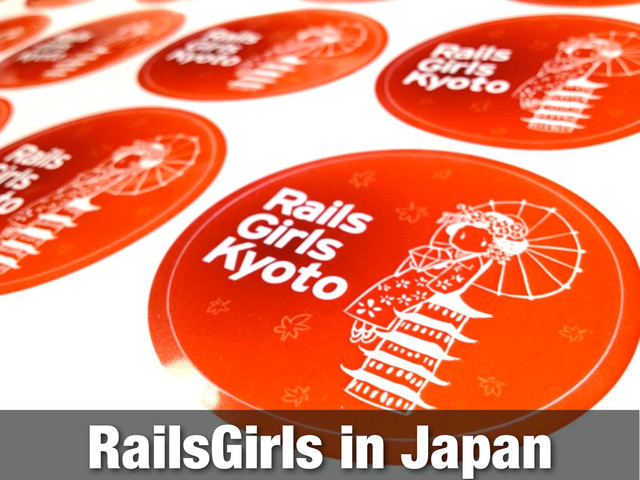 RailsGirls in Japan
