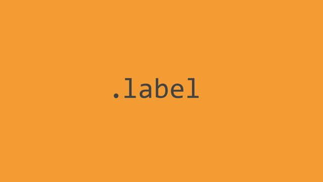 label
.
