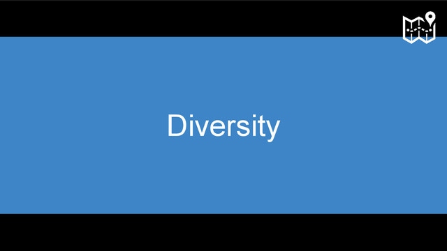 Diversity
