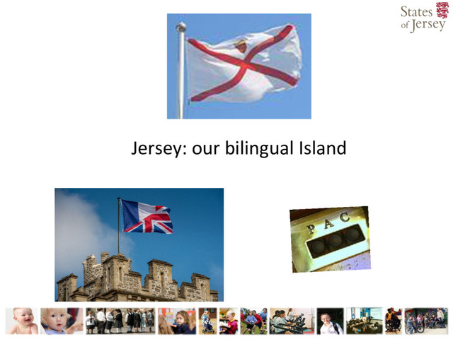 Jersey: our bilingual Island

