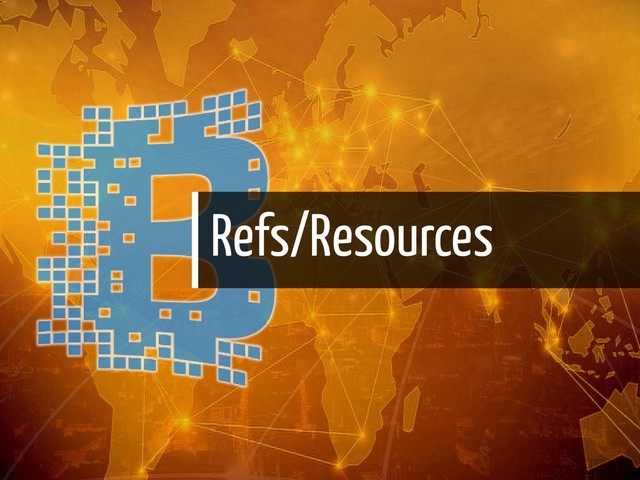 Refs/Resources
137 / 139
