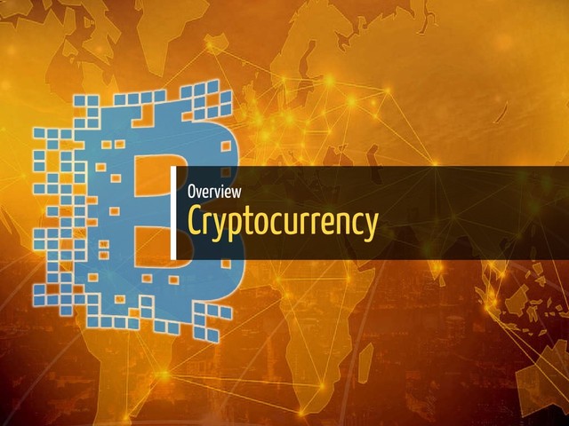 Overview
Cryptocurrency
51 / 139
