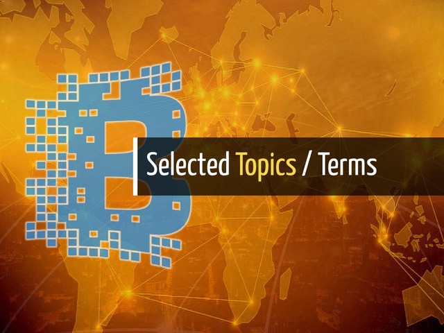 Selected Topics / Terms
90 / 139
