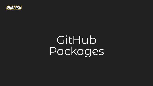 GitHub
Packages
