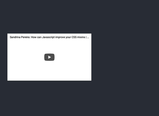 Sandrina Pereira: How can Javascript improve your CSS mixins | …
