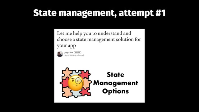 State management, attempt #1
