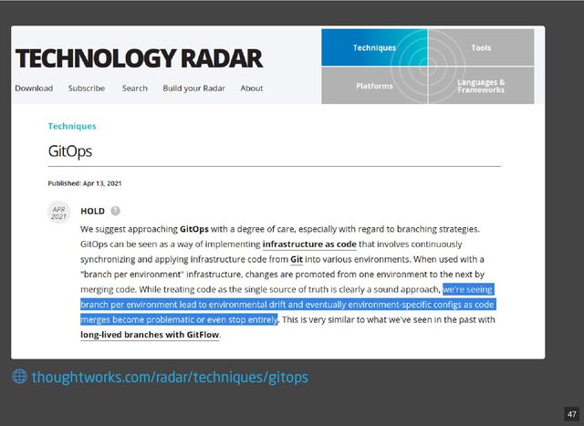 thoughtworks.com/radar/techniques/gitops
47

