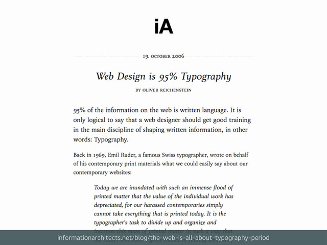 informationarchitects.net/blog/the-web-is-all-about-typography-period
