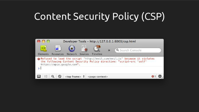 Content Security Policy (CSP)
