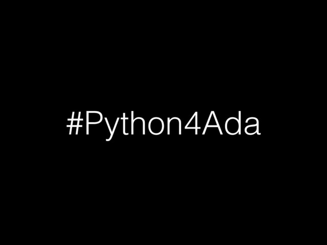 #Python4Ada
