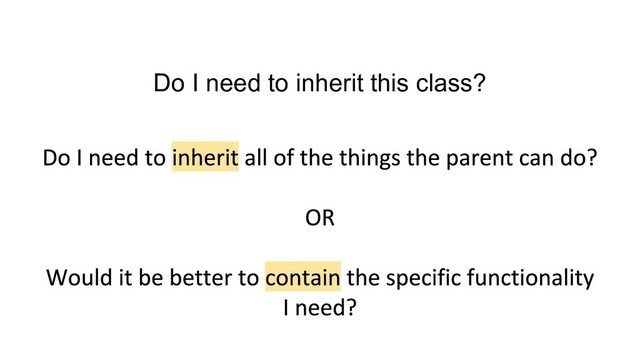 Do I need to inherit this class?
