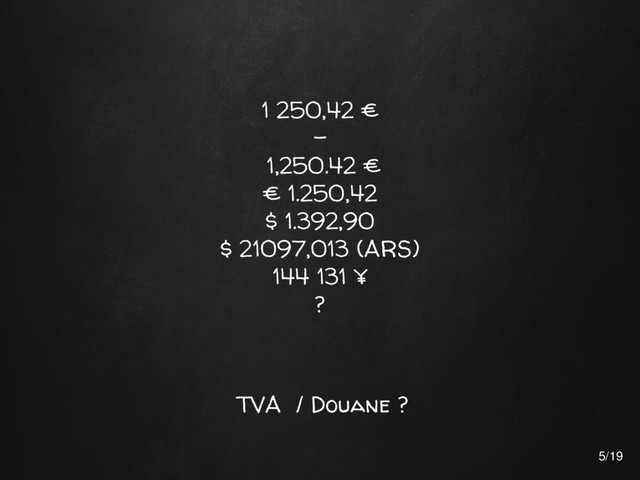 1 250,42 €
-
1,250.42 €
€ 1.250,42
$ 1.392,90
$ 21097,013 (ARS)
144 131 ¥
?
TVA / Douane ?
5/19
