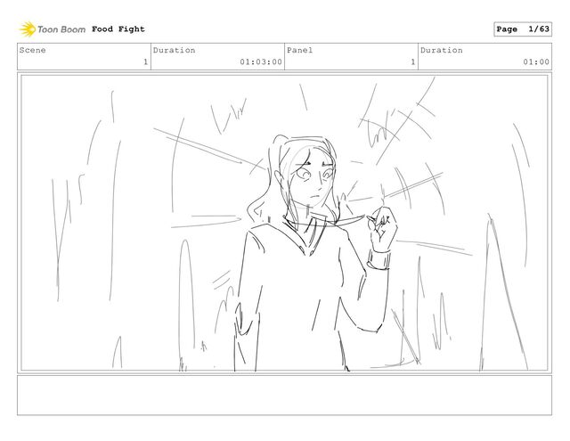 Scene
1
Duration
01:03:00
Panel
1
Duration
01:00
Food Fight Page 1/63
