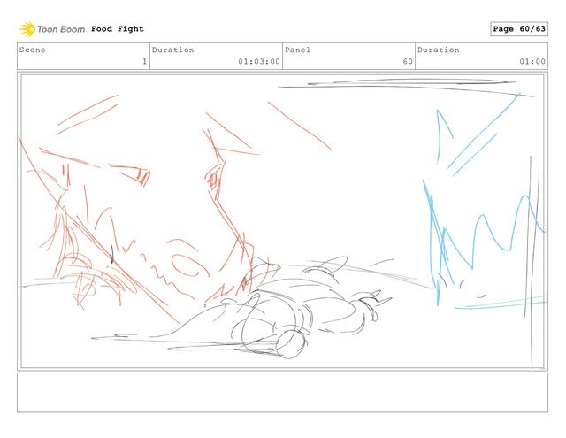Scene
1
Duration
01:03:00
Panel
60
Duration
01:00
Food Fight Page 60/63
