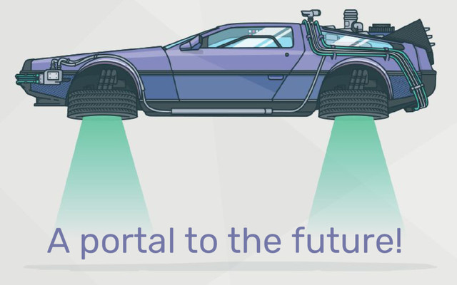 A portal to the future!

