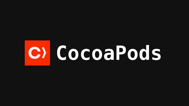CocoaPods
