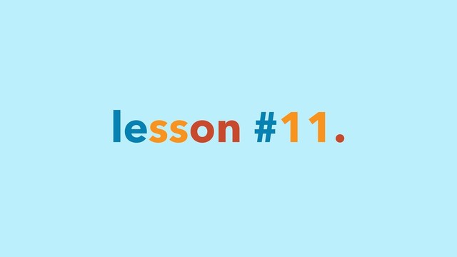 lesson #11.
