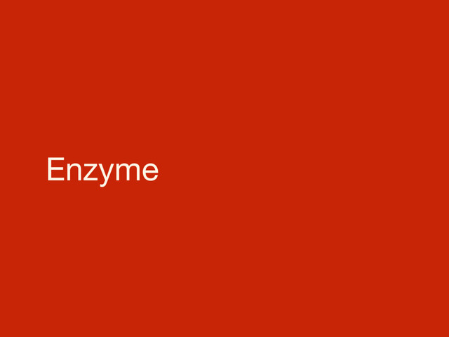 Enzyme
