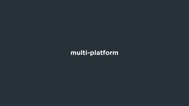 multi-platform
