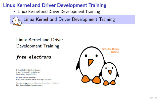 Linux Kernel and Driver Development Training
▶ Linux Kernel and Driver Development Training
122 / 122
