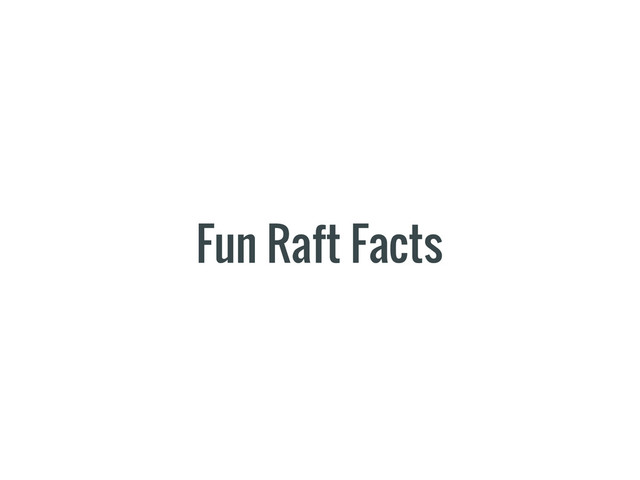 Fun Raft Facts
