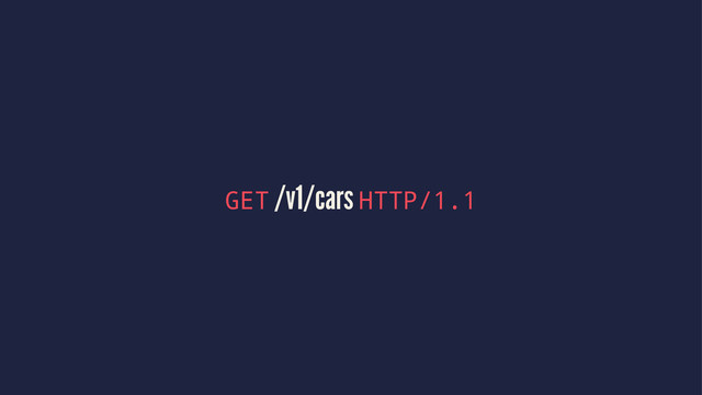 GET /v1/cars HTTP/1.1

