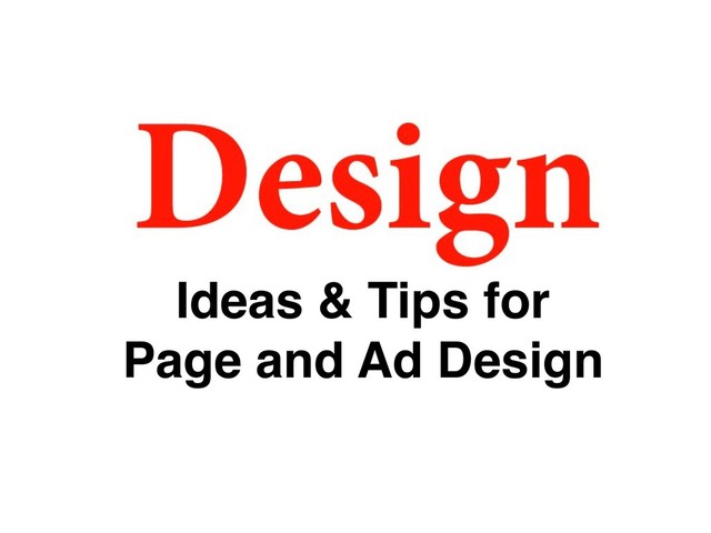 Ideas & Tips for
Page and Ad Design
