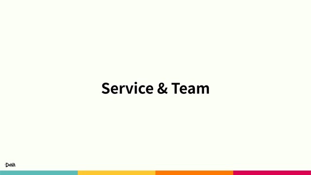 Service & Team
