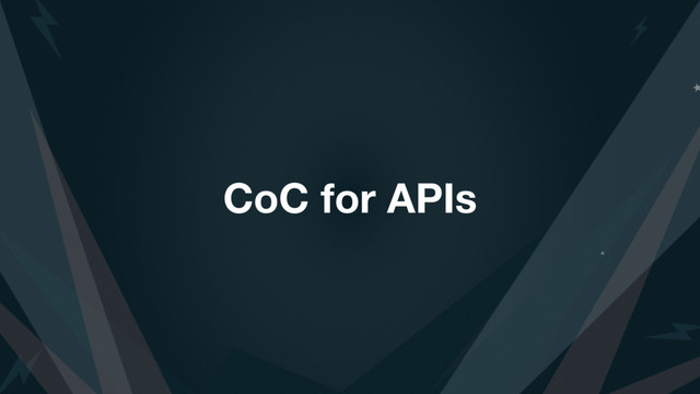 CoC for APIs
