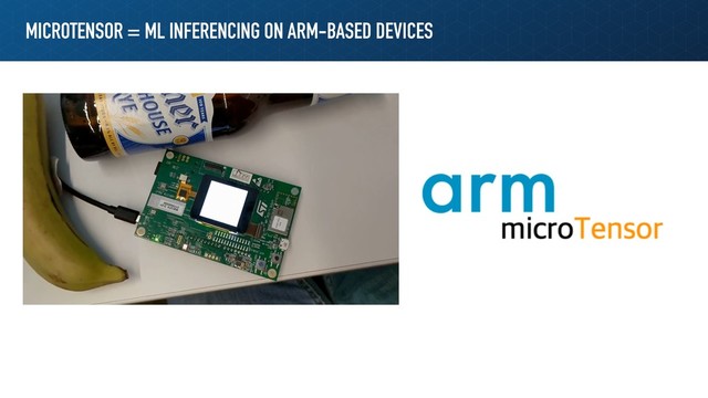 MICROTENSOR = ML INFERENCING ON ARM-BASED DEVICES
