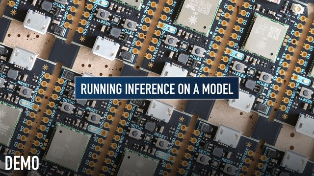 DEMO
RUNNING INFERENCE ON A MODEL
