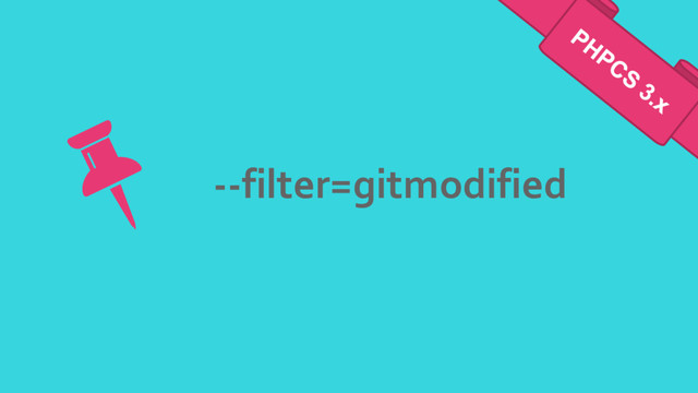 --filter=gitmodified
