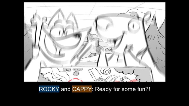 ROCKY and CAPPY: Ready for some fun?!
