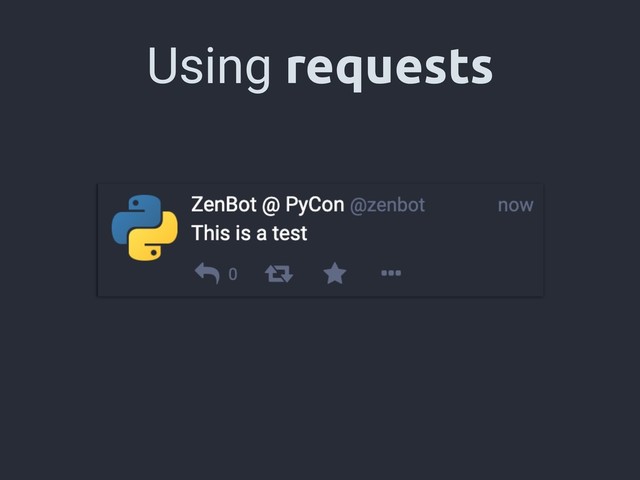 Using requests
