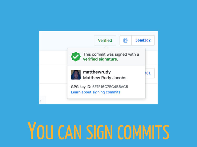 YOU CAN SIGN COMMITS
