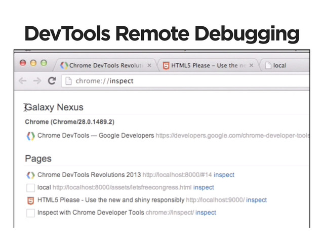 DevTools Remote Debugging
