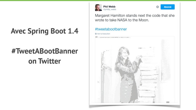 Avec Spring Boot 1.4 
 
#TweetABootBanner
on Twitter
