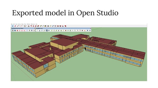 Exported model in Open Studio

