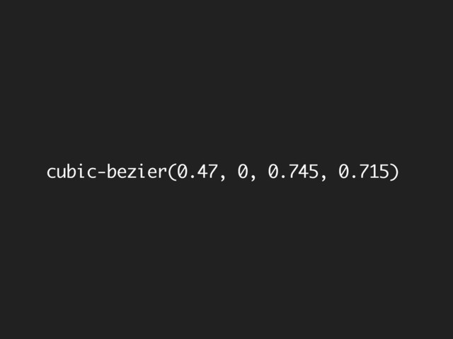cubic-bezier(0.47, 0, 0.745, 0.715)
