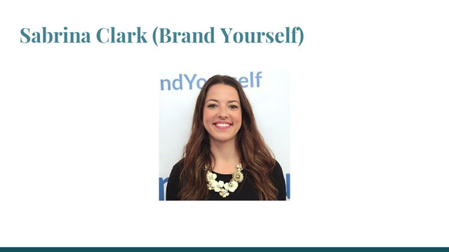 Sabrina Clark (Brand Yourself)
