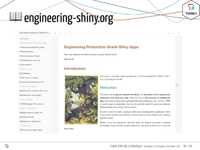  engineering-shiny.org
Colin FAY (@_ColinFay) - https://rtask.thinkr.fr 31 / 33

