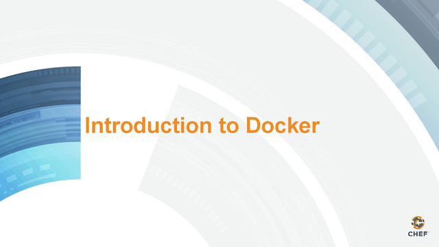 Introduction to Docker
