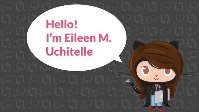 Hello!
I’m Eileen M.
Uchitelle
