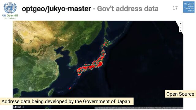 optgeo/jukyo-master - Gov’t address data 17
Open Source
Address data being developed by the Government of Japan

