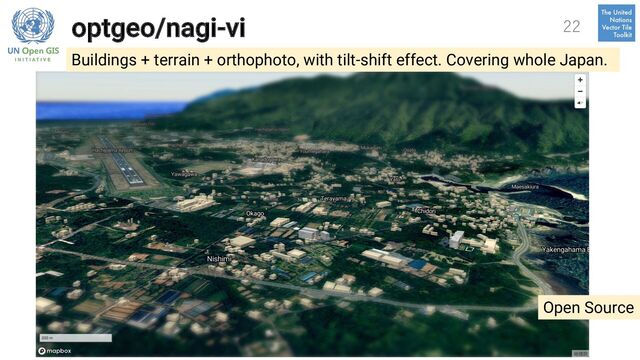 optgeo/nagi-vi 22
Buildings + terrain + orthophoto, with tilt-shift effect. Covering whole Japan.
Open Source
