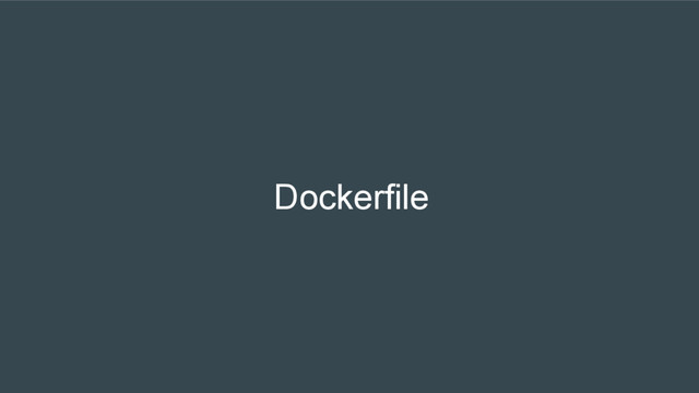 Dockerfile
