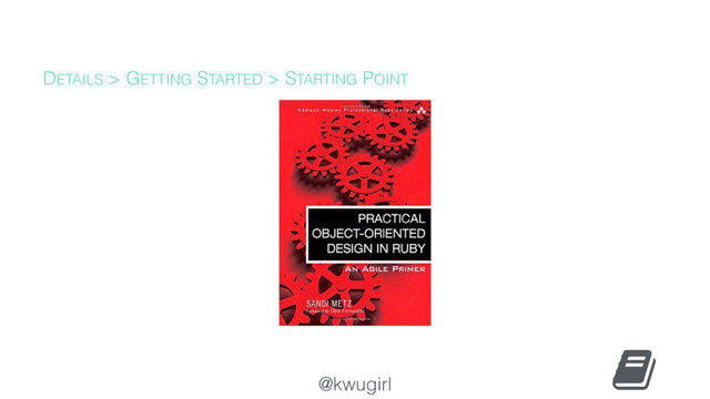 @kwugirl
DETAILS > GETTING STARTED > STARTING POINT

