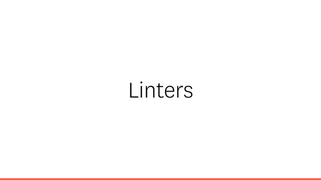 Linters
