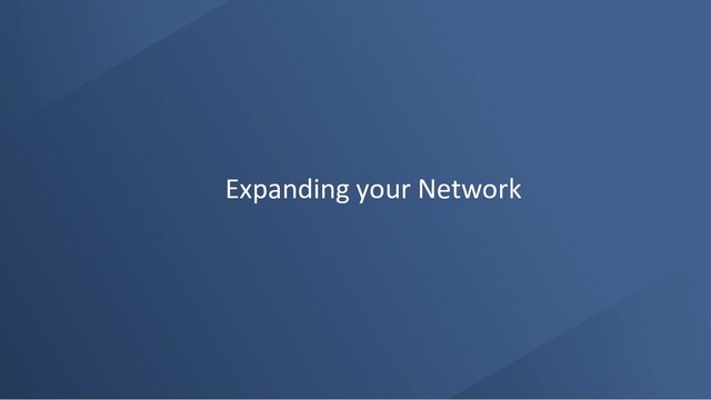 Expanding your Network
